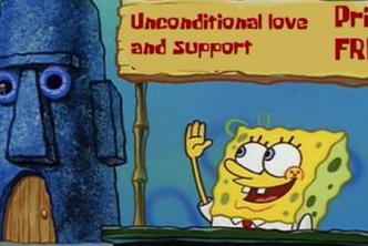 Unconditional love and support meme