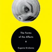 The Forms of the Affects - Eugenie Brinkema