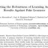 Evaluating the Robustness of Learning Analytics Results Against Fake Learners