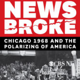 Cover of When the News Broke, featuring the book title and a photograph of protests inside the 1968 Democratic National Convention