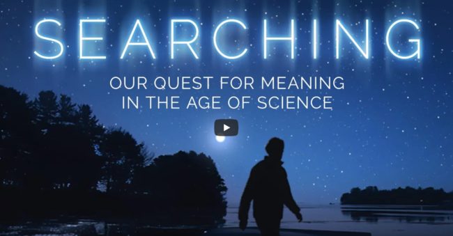 Sillouette of Alan Lightman walking near a lake, with the overlaid title reading "Searching: Our Quest for Meaning in the Age of Science"