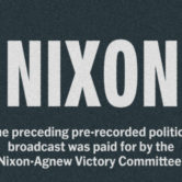 TV title card reading "Nixon: The preceding pre-recorded political broadcast was paid for by the Nixon-Agnew Victory Committee"