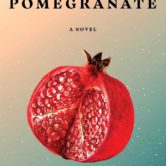 Cover of the book Pomegranate showing the title and illustration of a cross-section of a red pomegrate with seeds